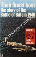 Book cover of Their Finest Hour - The Story of the Battle of Britain 1940 by BISHOP, Edward